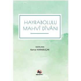 Hayrabolulu Hasib Divanı - Kemal Karabuçak