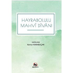 Hayrabolulu Hasib Divanı - Kemal Karabuçak