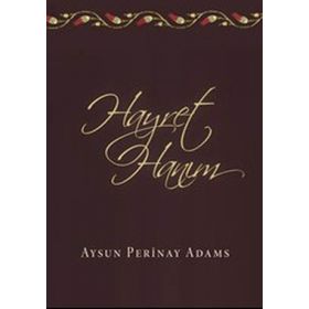 HAYRET HANIM - AYSUN PERINAY ADAMS