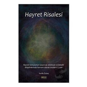 Hayret Risalesi - Tevfik Özbey