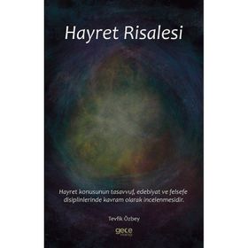 Hayret Risalesi - Tevfik Özbey