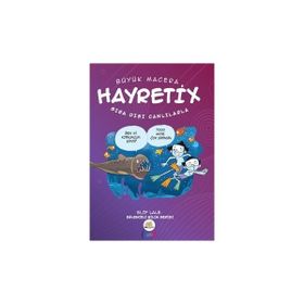 Hayretix Sıradışı Canlılarla - Nar Ağacı Çocuk Yayınları