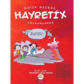 Hayretix Volkanlarda - Elif Lale