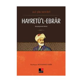 Hayretü’l - Ebrar Cilt 1 - ali ser i nevayi emir nizamuddin