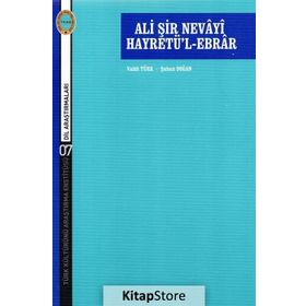Hayretü’l - Ebrar Cilt 1 - ali ser i nevayi emir nizamuddin