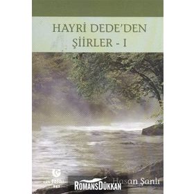 HAYRI DEDE'DEN ŞIIRLER 1 - HASAN ŞANLI