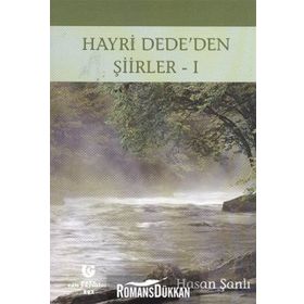 HAYRI DEDE'DEN ŞIIRLER 1 - HASAN ŞANLI