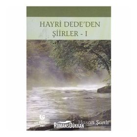 HAYRI DEDE'DEN ŞIIRLER 1 - HASAN ŞANLI