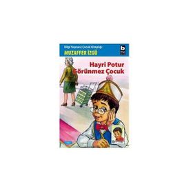 HAYRI POTUR - 3 HAYRI POTUR GÖRÜNMEZ ÇOCUK - GENEL