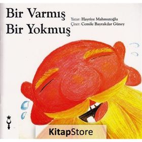 Hayriye Mahmutoğlu İstanbul Tasarım Yayınları Bir Varmış Bir Yokmuş