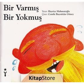Hayriye Mahmutoğlu İstanbul Tasarım Yayınları Bir Varmış Bir Yokmuş