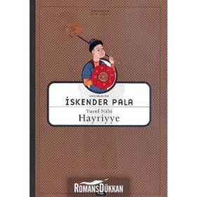 HAYRIYYE YUSUF NÂBÎ - İSKENDER PALA