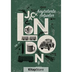 Haytalarla Çolpalar - Jack London