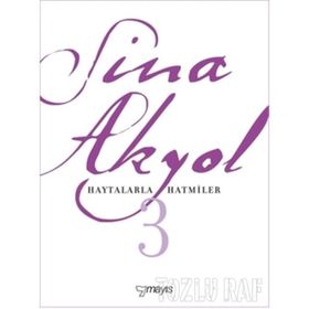 HAYTALARLA HATMILER - SINA AKYOL