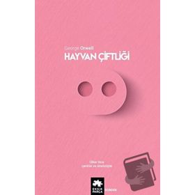 Hayvan Çiftliği - George Orwell - Eksik Parça Yayınları