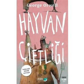 Hayvan Çiftliği :Halide Edip Adıvar Çevirisi - George Orwell