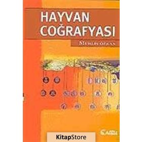 HAYVAN COĞRAFYASI - MUHLIS ÖZKAN