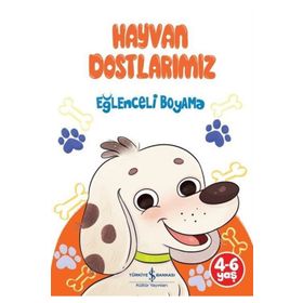 Hayvan Dostlarımız - Eğlenceli Boyama - Kolektif