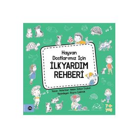 Hayvan Dostlarımız İçin İlkyardım Rehberi Vakıfbank Kültür Yayınları