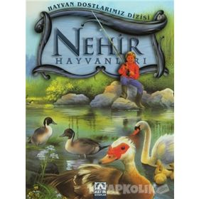 Hayvan Dostlarımız - Nehir Hayvanları - Wilfried Carstens