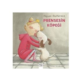 Hayvan Dostlarımız - Prensesin Köpeği - Aleix Cabrera