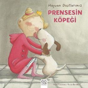 Hayvan Dostlarımız - Prensesin Köpeği - Aleix Cabrera