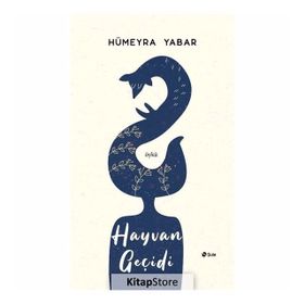 Hayvan Geçidi - Hümeyra Yabar