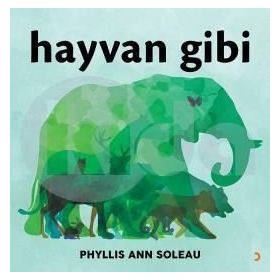 Hayvan Gibi - Phyllis Ann Soleau