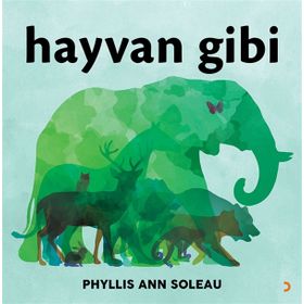 Hayvan Gibi - Phyllis Ann Soleau