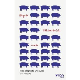 Hayvan Hükümranlığı - Jean-Baptiste Del Amo