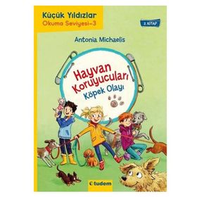 Hayvan Koruyucuları: Köpek Olayı - Antonia Michaelis