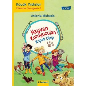 Hayvan Koruyucuları: Köpek Olayı - Antonia Michaelis