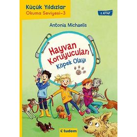 Hayvan Koruyucuları: Köpek Olayı - Antonia Michaelis