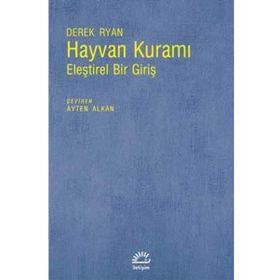 Hayvan Kuramı Eleştirel Bir Giriş - Derek Ryan