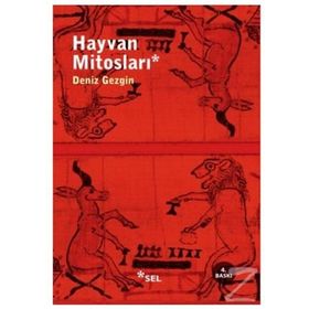 Hayvan Mitosları - Deniz Gezgin