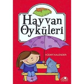 HAYVAN ÖYKÜLERİ - HÜDAYİ KALENDER