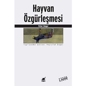 HAYVAN ÖZGÜRLEŞMESİ - PETER SINGER