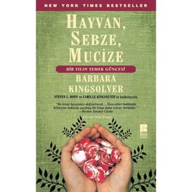 HAYVAN, SEBZE, MUCIZE - BARBARA KINGSOLVER
