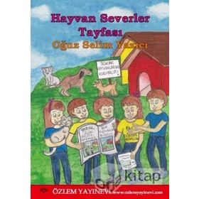 Hayvan Severler Tayfası - Oğuz Selim Yazıcı