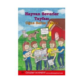 Hayvan Severler Tayfası - Oğuz Selim Yazıcı