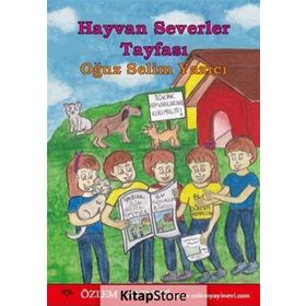 Hayvan Severler Tayfası - Oğuz Selim Yazıcı