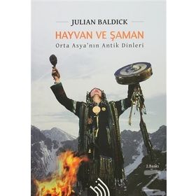 HAYVAN VE ŞAMAN - GENEL