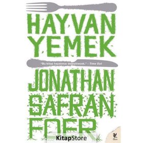 HAYVAN YEMEK - JONATHAN SAFRAN FOER