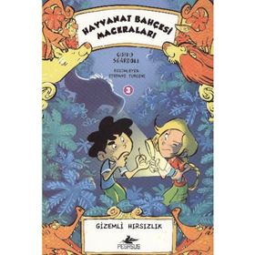 HAYVANAT BAHÇESİ MACERALARI 3 GIZEMLI HIRSIZLIK - GUIDO SGARDOLI