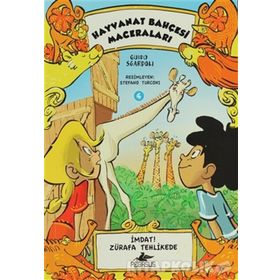 HAYVANAT BAHÇESİ MACERALARI 4 İMDAT! ZÜRAFA TEHLIKEDE - GUIDO SGARDOLI