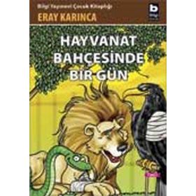 HAYVANAT BAHÇESİNDE BIR GÜN ARKADAŞIM ELIF - HANNA SÖRENSEN