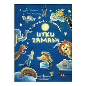 Hayvanat Bahçesinde Uyku Zamanı - Sophie Schoenwald