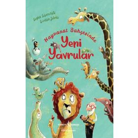 Hayvanat Bahçesinde Yeni Yavrular - Sophie Schoenwald