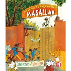 Hayvanat Bahçesinden Masallar - Gianni Rodari Fulvio Testa