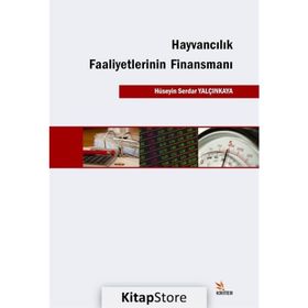 Hayvancılık Faaliyetlerinin Finansmanı - Hüseyin Serdar Yalçınkaya